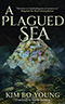 A Plagued Sea
